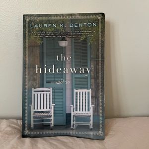 Lauren K. Denton “ the hideaway” novel